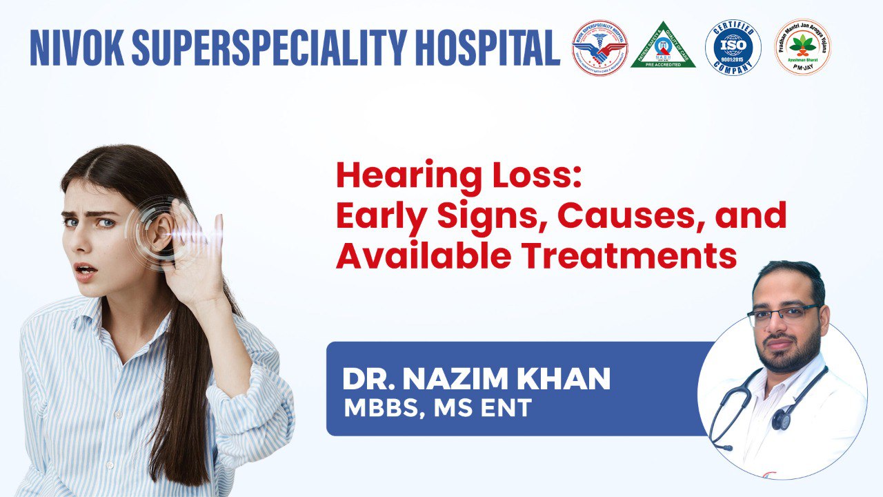 Hearing Loss: Early Signs, Causes, and Available Treatments